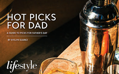 Father's Day Guide Article by Lifestyle Magazine